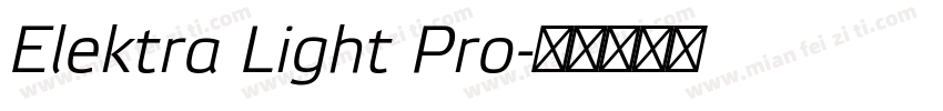 Elektra Light Pro字体转换
